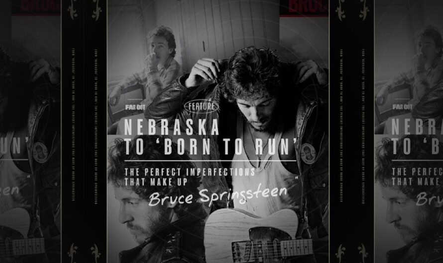 From ‘Nebraska’ to ‘Born to Run’: The perfect imperfections that make up Bruce Springsteen
